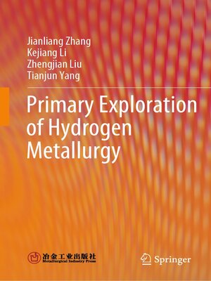 cover image of Primary Exploration of Hydrogen Metallurgy